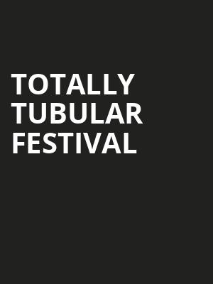 Totally Tubular Festival, Hard Rock Live Sacramento, Sacramento