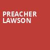 Preacher Lawson, Crest Theatre, Sacramento