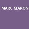 Marc Maron, Crest Theatre, Sacramento