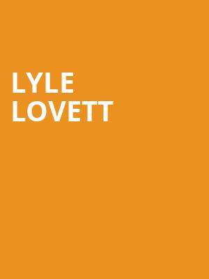 Lyle Lovett, Stage One Three Stages, Sacramento