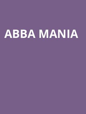 ABBA Mania, Crest Theatre, Sacramento