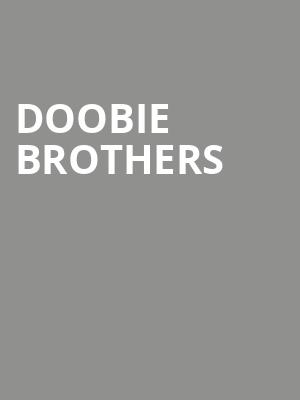 Doobie Brothers, Toyota Amphitheatre, Sacramento