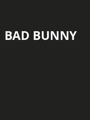 Bad Bunny, Golden 1 Center, Sacramento
