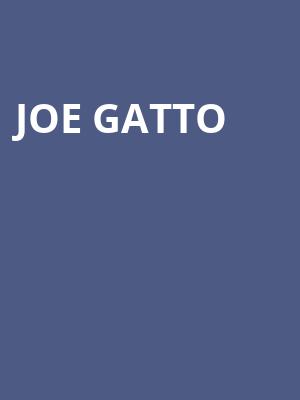 Joe Gatto, Crest Theatre, Sacramento
