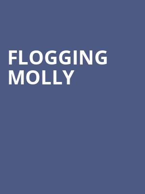 Flogging Molly, Hard Rock Live Sacramento, Sacramento