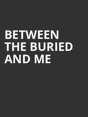 Between The Buried And Me, Goldfield Trading Post Roseville, Sacramento