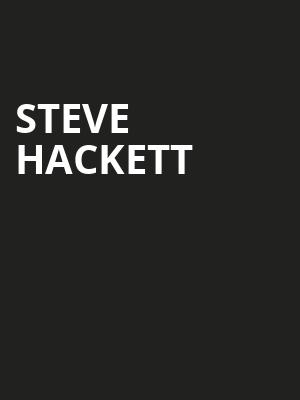 Steve Hackett, Crest Theatre, Sacramento