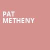 Pat Metheny, Crest Theatre, Sacramento