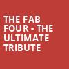 The Fab Four The Ultimate Tribute, Crest Theatre, Sacramento
