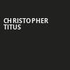 Christopher Titus, Crest Theatre, Sacramento