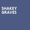 Shakey Graves, Ace of Spades, Sacramento
