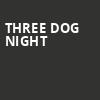 Three Dog Night, Quarry Park Amphitheater, Sacramento