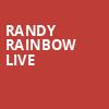 Randy Rainbow Live, SAFE Credit Union PAC Theater, Sacramento