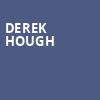 Derek Hough, Hard Rock Live Sacramento, Sacramento