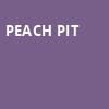 Peach Pit, Ace of Spades, Sacramento