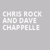 Chris Rock and Dave Chappelle, Golden 1 Center, Sacramento