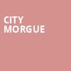 City Morgue, Ace of Spades, Sacramento