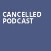 Cancelled Podcast, Crest Theatre, Sacramento