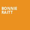 Bonnie Raitt, SAFE Credit Union PAC Theater, Sacramento