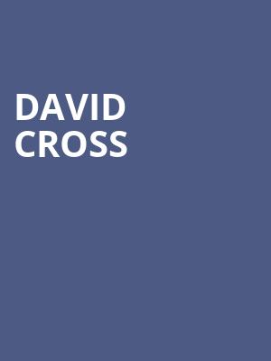 David Cross, Crest Theatre, Sacramento