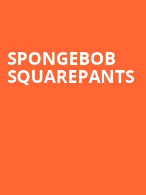 Spongebob Squarepants, UC Davis Health Pavilion, Sacramento