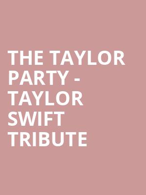 The Taylor Party Taylor Swift Tribute, Ace of Spades, Sacramento